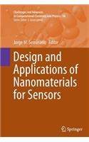 Design and Applications of Nanomaterials for Sensors: (16 Challenges and Advances in Computational Chemistry and Physics)