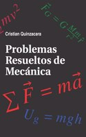 Problemas Resueltos de Mecánica