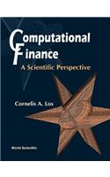 Computational Finance: A Scientific Perspective