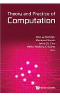 Theory and Practice of Computation - Proceedings of Workshop on Computation: Theory and Practice Wctp2014