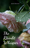 The Rainlit Whisper