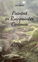 Painted in Rainpainter Cadence