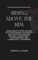 Rising Above the Rim