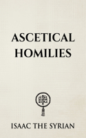 Ascetical Homilies