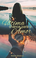 Última Chance para o Amor