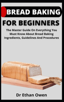 Bread Baking For Beginners