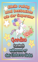 Bleib ruhig und beobachte wie Superstar Gordian funkelt während sie das Einhorn färbt: Geschenkidee für Gordian