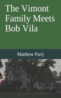 The Vimont Family Meets Bob Vila