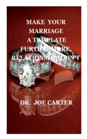 Make Your Marriage a Template