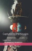 Captured by the Navajos