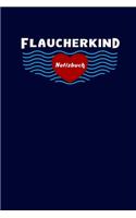 Flaucher Kind Notizbuch