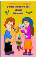 L'enfance du Père-Noël et de la Mère-Noël (Livre pour enfants sur la différence)