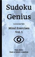 Sudoku Genius Mind Exercises Volume 1: Paul, Idaho State of Mind Collection