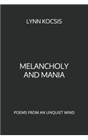 Melancholy and Mania