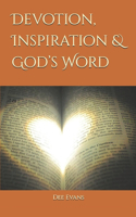 Devotion, Inspiration & God's Word