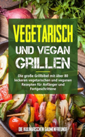 Vegetarisch und vegan Grillen