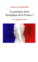 La partition, futur dystopique de la France ?