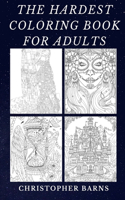 The Hardest Coloring Book for Adult