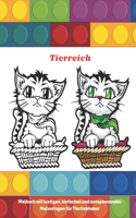 Tierreich - Malbuch mit lustigen, einfachen und entspannenden Malvorlagen für Tierliebhaber