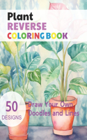 Plant Reverse Coloring Book