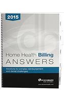 Home Health Billing Answers 2015