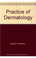 Practice of Dermatology