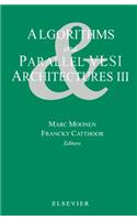 Algorithms and Parallel VLSI Architectures III