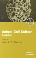 Animal Cell Culture: A Practical Approach: No. 232