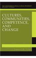 Cultures, Communities, Competence, and Change