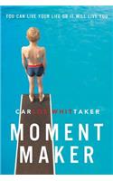 Moment Maker Softcover