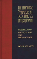 The Language of American Popular Entertainment