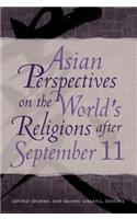 Asian Perspectives on the World's Religions After September 11