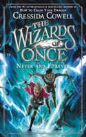 The Wizards of Once: Never and Forever: (4 Wizards of Once)