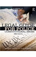 Legal Guide for Police: Constitutional Issues