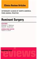 Ruminant Surgery, an Issue of Veterinary Clinics of North America: Food Animal Practice