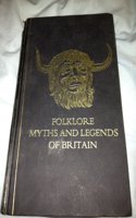 Folklore, Myths, and Legends of Britain