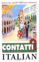 Contatti 2: An Intermediate Course in Italian Complete Pack: Student Book, Support Book, 2 Audio Cassettes