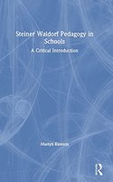 Steiner Waldorf Pedagogy in Schools