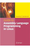 Guide to Assembly Language Programming in Linux