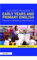 A Guided Reader to Early Years and Primary English