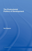 The Postcolonial Politics of Development