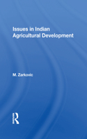 Issues In Indian Agricultural Development