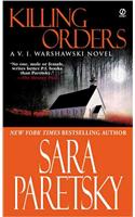 Killing Orders: (V.I. Warshawski Novels)