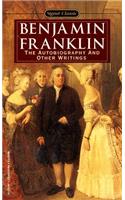 The Autobiography and Other Writings (Signet classics)