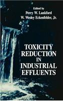 Toxicity Reduction in Industrial Effluents