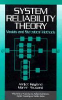 System Reliability Theory: Models and Statistical Methods(Wiley Series in Probability & Mathematical Statistics: Applied Probability & Statistics)