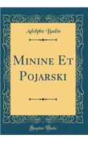 Minine Et Pojarski (Classic Reprint)