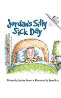 Jordan's Silly Sick Day: (Rookie Readers: Level C (Library))