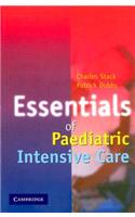 Essentials of Paediatric Intensive Care