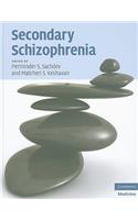 Secondary Schizophrenia